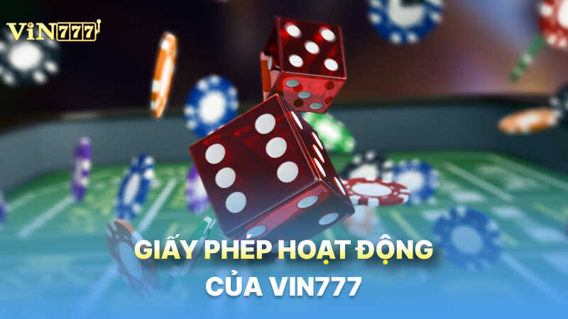 Giấy phép hoạt động của VIN777