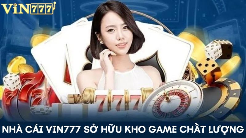 Kho game đa dạng với nhiều phòng chơi chuyên nghiệp