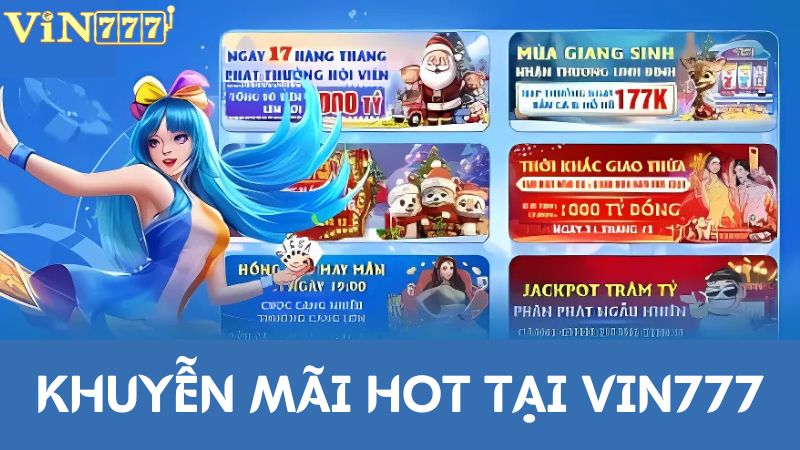 Nhà cái VIN777 với nhiều ưu đãi khuyến mãi HOT