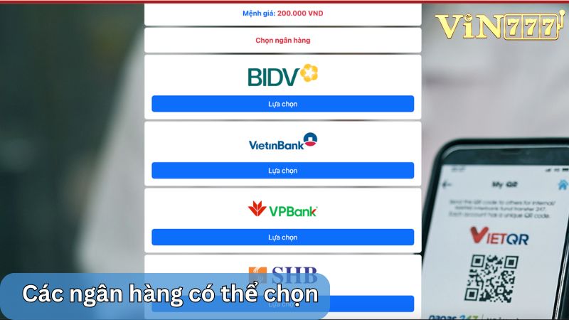 Nhấn “lựa chọn” để chọn ngân hàng mà bạn muốn nạp tiền