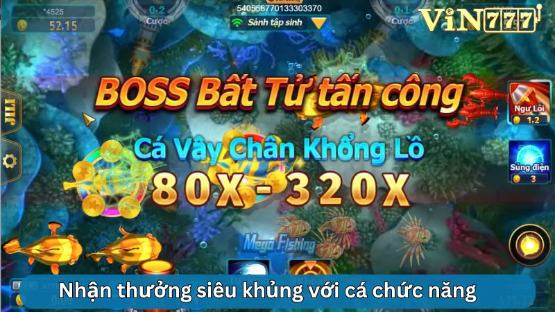 Nhận thưởng siêu khủng với cá chức năng 